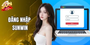 Đăng Nhập Sunwin - Dễ Dàng Với Mẹo Truy Cập Không Gián Đoạn