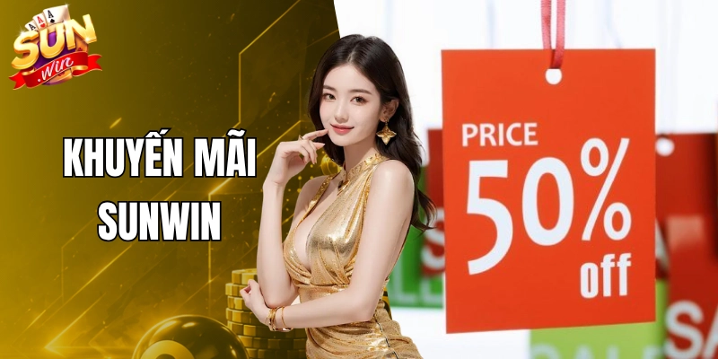 Khuyến Mãi SUNWIN - Cập Nhật Chương Trình Ưu Đãi Mới 2026